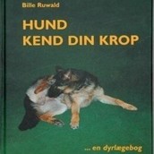 Hund Kend Din Krop - en dyrl�gebog, af Bille Ruwald